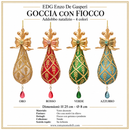 EDG Enzo De Gasperi | Addobbo Goccia con Fiocco Natalizio - 4 Colori