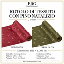 EDG Enzo De Gasperi | Rotolo di Tessuto con Pino Natalizio - 2 Colori