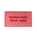 Fisura Zerbino Better Late Than Ugly 70x40cm